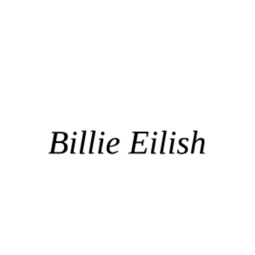 BILLIE EILISH